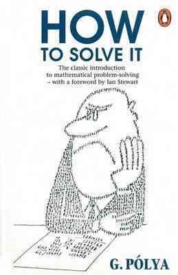 Imagen del vendedor de How to Solve It : A New Aspect of Mathematical Method a la venta por GreatBookPrices