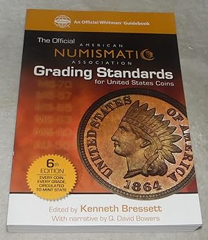 Image du vendeur pour The Official American Numismati Association Grading Standards For United States Coins mis en vente par Pheonix Books and Collectibles