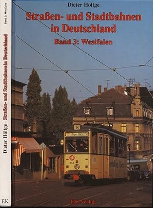 Seller image for Straen- und Stadtbahnen in Deutschland Band 3: Westfalen (ohne Ruhrgebiet). for sale by Versandantiquariat  Rainer Wlfel