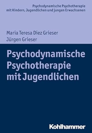 Imagen del vendedor de Psychodynamische Psychotherapie mit Jugendlichen a la venta por Bunt Buchhandlung GmbH
