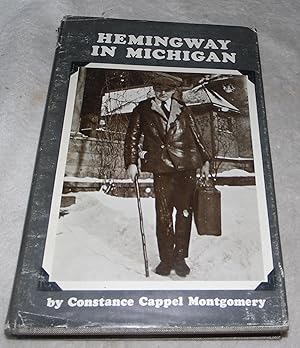 Imagen del vendedor de Hemingway In Michigan a la venta por Pheonix Books and Collectibles