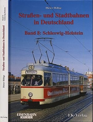Bild des Verkufers fr Straen- und Stadtbahnen in Deutschland Band 8: Schleswig-Holstein. zum Verkauf von Versandantiquariat  Rainer Wlfel