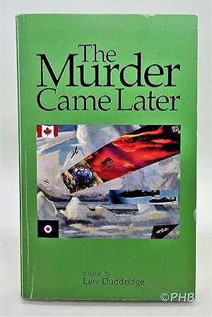 Seller image for The Murder Came Later for sale by Post Horizon Booksellers