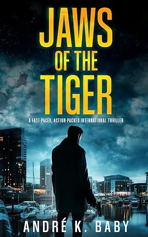 Bild des Verkufers fr JAWS OF THE TIGER a fast-paced, action-packed international thriller zum Verkauf von moluna