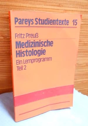 Pareys Studientexte 15 : Medizinische Histologie - Ein Lernprogramm Teil 2