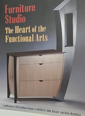 Furniture Studio: The Heart of the Functional Arts