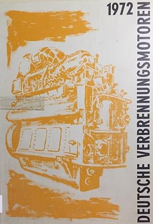 Image du vendeur pour Deutsche Verbrennungsmotoren 1972. Deutsch-Englisch-Franzsische Ausgabe. mis en vente par Antiquariat J. Hnteler