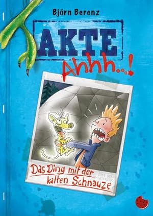 Seller image for Akte Ahhh.! (2) : Das Ding mit der kalten Schnauze for sale by AHA-BUCH GmbH