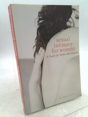 Bild des Verkufers fr Sexual Intimacy for Women: A Guide for Same-Sex Couples zum Verkauf von ThriftBooksVintage
