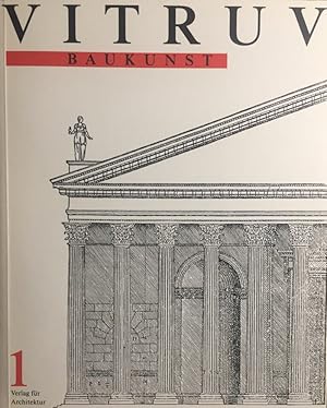 Vitruv. Baukunst. Erster und zweiter Band. Bücher I-V und VI - X. Übersetzt von August Rode. Edit...