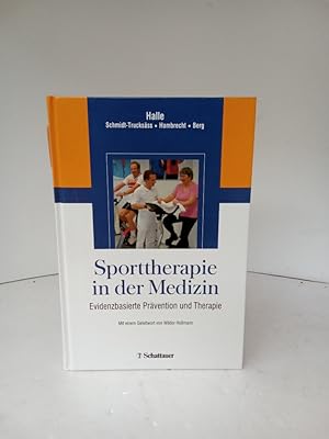 Sporttherapie in der Medizin Evidenzbasierte Prävention und Therapie