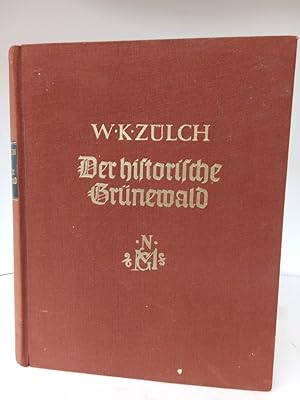Immagine del venditore per Der historische Grnewald Mathis Gothardt=Neithardt venduto da Allguer Online Antiquariat