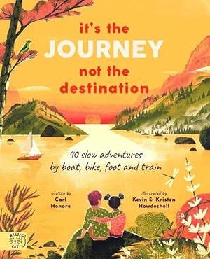 Bild des Verkufers fr It's the Journey not the Destination (Hardcover) zum Verkauf von Grand Eagle Retail