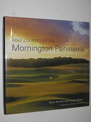 Golf Courses of the Mornington Peninsula