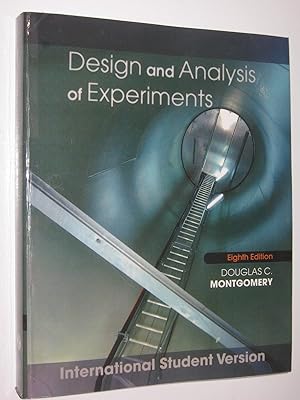 Design and Analysis of Experiments : International Student Version