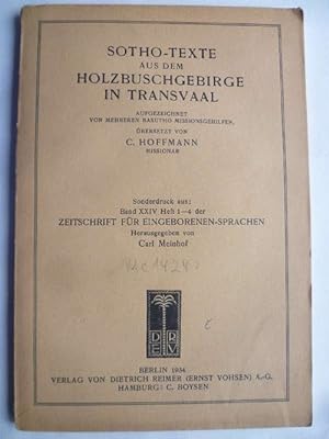 Sotho-Texte aus dem Holzbuschgebirge in Transvaal. Rechtsgebräuche der Basutho. Aufgezeichnet von...