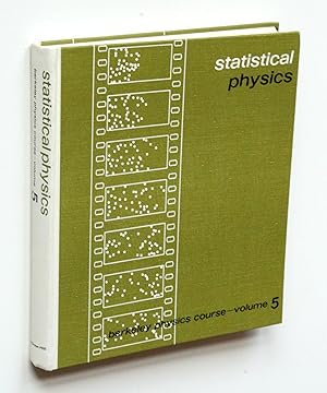 Statistical Physics [Berkeley Physics Course volume 5] by Reif, F.: Gut ...