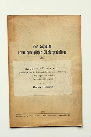 Das Schicksal braunschweigischer Fürsorgezöglinge. Inaugural-Dissertation an der Philosophischen ...
