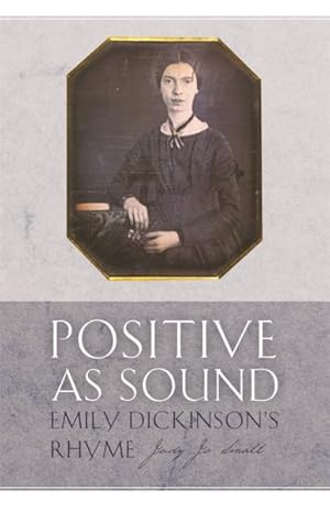 Immagine del venditore per Positive As Sound : Emily Dickinson's Rhyme venduto da GreatBookPricesUK