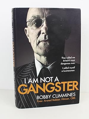 Seller image for I Am Not A Gangster for sale by Peak Dragon Bookshop 39 Dale Rd Matlock