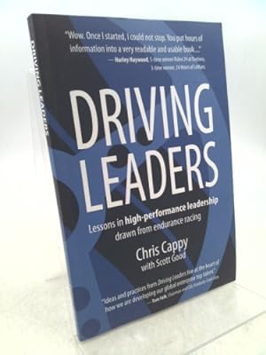 Immagine del venditore per Driving Leaders: Lessons in high-performance leadership drawn from endurance racing venduto da ThriftBooksVintage