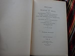 History of the Island of Mull embracing description, climate, geology, flora, fauna, antiquities,...