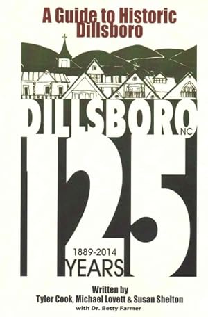 Imagen del vendedor de Guide to Historic Dillsboro a la venta por GreatBookPricesUK