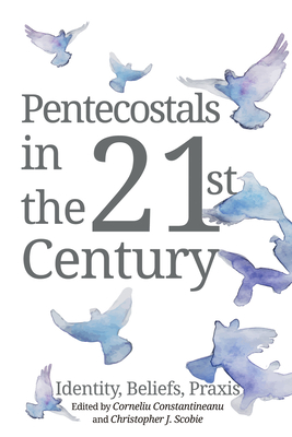 Seller image for Pentecostals in the 21st Century (Hardback or Cased Book) for sale by BargainBookStores