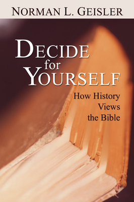 Immagine del venditore per Decide for Yourself: How History Views the Bible (Paperback or Softback) venduto da BargainBookStores
