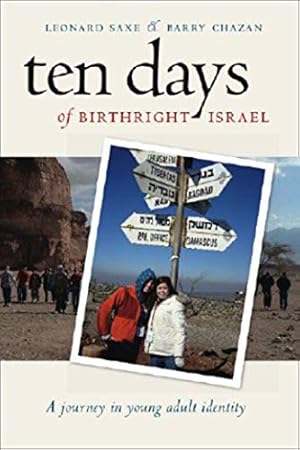 Imagen del vendedor de Ten Days of Birthright Israel (Brandeis Series in American Jewish History, Culture, and Life (Paperback)) a la venta por WeBuyBooks
