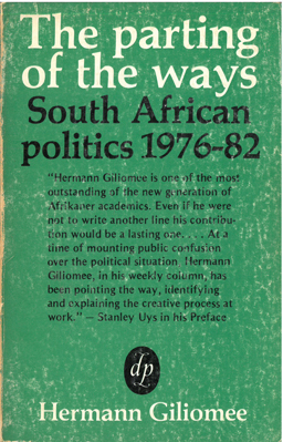 The parting of the ways. South African politics 1976 - 82.