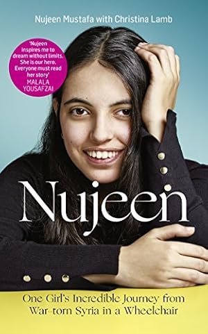 Seller image for Nujeen: One Girls Incredible Journey from War-torn Syria in a Wheelchair for sale by WeBuyBooks