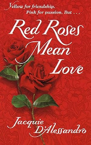 Bild des Verkufers fr Red Roses Mean Love zum Verkauf von WeBuyBooks