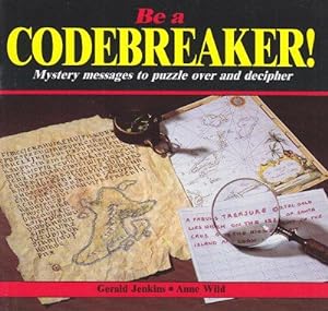 Bild des Verkufers fr Be a Codebreaker zum Verkauf von WeBuyBooks