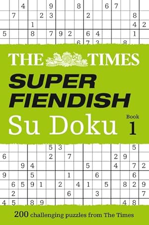 Bild des Verkufers fr The Times Super Fiendish Su Doku Book 1 zum Verkauf von Smartbuy