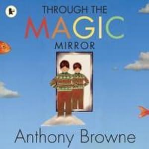 Seller image for Through the Magic Mirror for sale by Smartbuy
