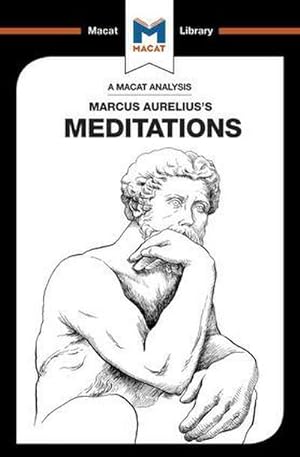 Bild des Verkufers fr An Analysis of Marcus Aurelius's Meditations : Meditations zum Verkauf von Smartbuy