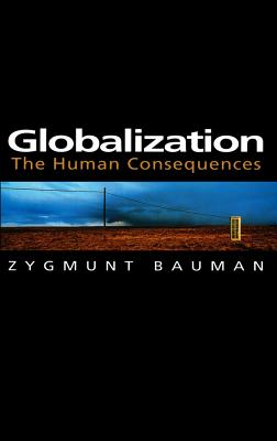 Immagine del venditore per Globalization: The Human Consequences (Paperback or Softback) venduto da BargainBookStores