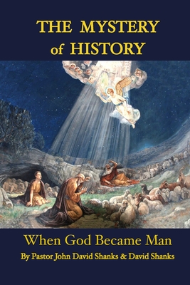 Bild des Verkufers fr The Mystery of History: When God Became Man (Paperback or Softback) zum Verkauf von BargainBookStores