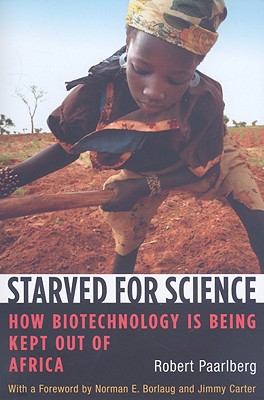 Imagen del vendedor de Starved for Science: How Biotechnology Is Being Kept Out of Africa (Paperback or Softback) a la venta por BargainBookStores