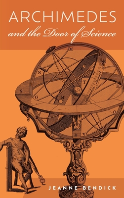 Imagen del vendedor de Archimedes and the Door of Science: Immortals of Science (Hardback or Cased Book) a la venta por BargainBookStores