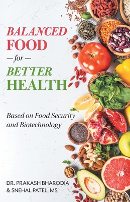 Seller image for Balanced Food for Better Health: Based on Food Security and Biotechnology (Paperback or Softback) for sale by BargainBookStores