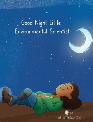 Bild des Verkufers fr Good Night Little Environmental Scientist (Hardback or Cased Book) zum Verkauf von BargainBookStores
