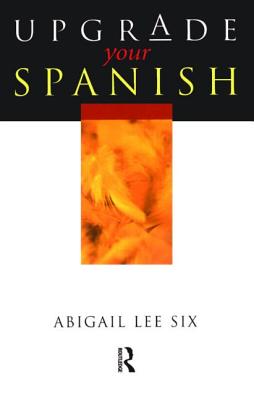 Image du vendeur pour Upgrade Your Spanish (Paperback or Softback) mis en vente par BargainBookStores