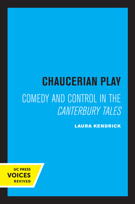 Immagine del venditore per Chaucerian Play: Comedy and Control in the Canterbury Tales (Paperback or Softback) venduto da BargainBookStores