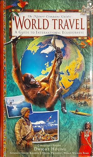 Seller image for World Travel: A Guide To International Ecojourneys (Nature Company Guides) for sale by Mister-Seekers Bookstore