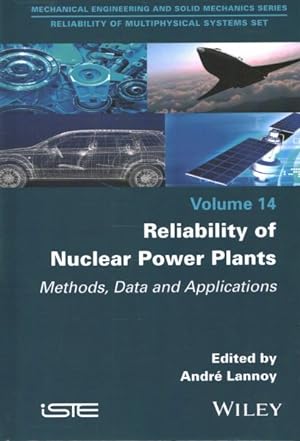 Bild des Verkufers fr Reliability of Nuclear Power Plants : Methods, Data and Applications zum Verkauf von GreatBookPricesUK