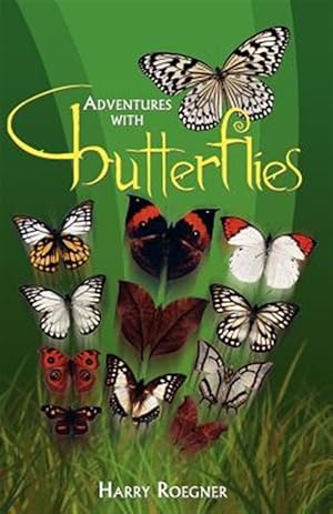 Seller image for Adventures With Butterflies for sale by GreatBookPricesUK