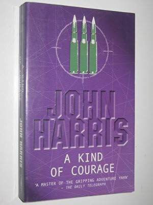 Seller image for A Kind Of Courage for sale by WeBuyBooks