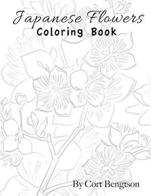 Bild des Verkufers fr Japanese Flowers Coloring Book zum Verkauf von GreatBookPrices